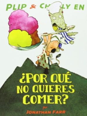 Plip & Charly en ¿Por qué no quieres comer?