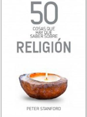 50 cosas que hay que saber sobre religión