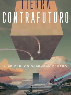 TIERRA CONTRA FUTURO