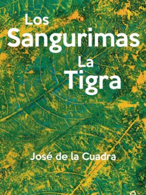 Los Sangurimas / La tigra