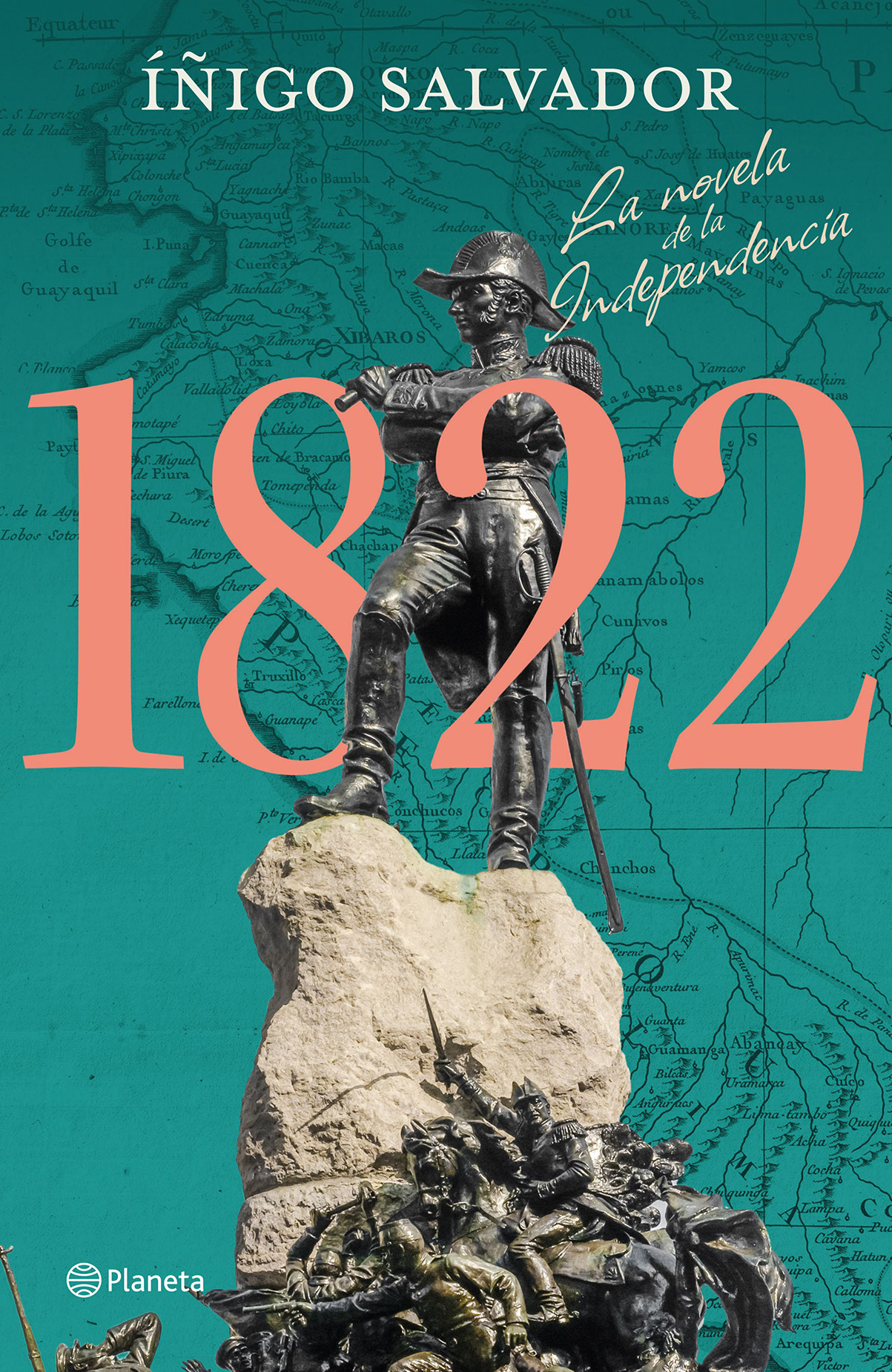 1822 LA NOVELA DE LA INDEPENDENCIA – Librería Rayuela