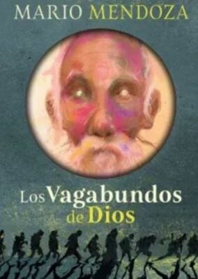 LOS VAGABUNDOS DE DIOS