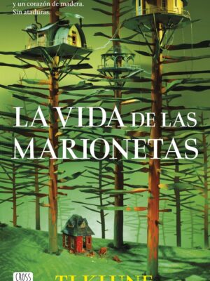 VIDA DE LAS MARIONETAS, LA