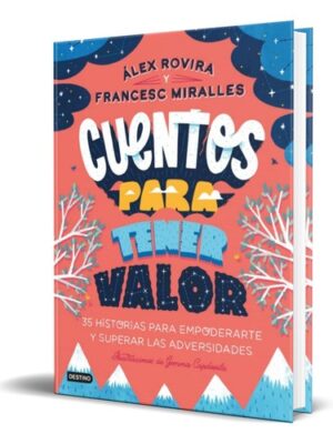 CUENTOS PARA TENER VALOR