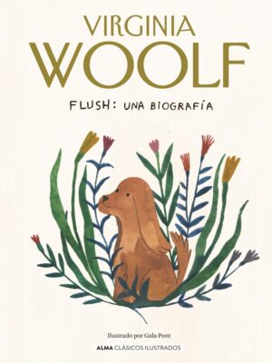 FLUSH: UNA BIOGRAFÍA