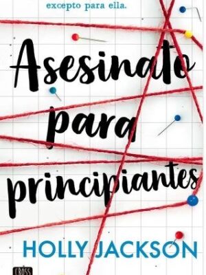 ASESINATO PARA PRINCIPIANTES