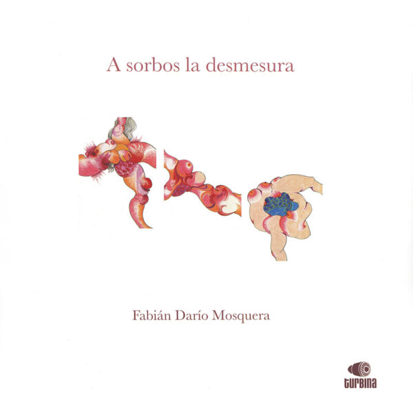 A SORBOS LA DESMESURA