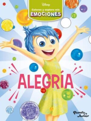 ALEGRIA -COLOREO Y EXPLORO MIS EMCIONES-