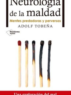 NEUROLOGIA DE LA MALDAD