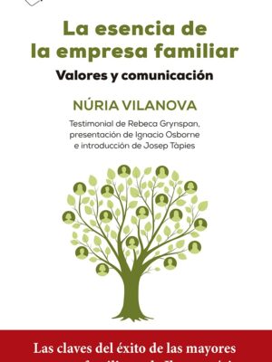 LA ESENCIA DE LA EMPRESA FAMILIAR