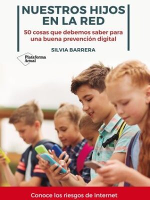 NUESTROS HIJOS EN LA RED