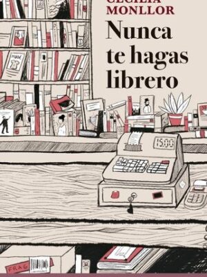 NUNCA TE HAGAS LIBRERO