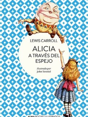 ALICIA A TRAVES DEL ESPEJO (POCKET)