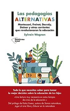 LAS PEDAGOGIAS ALTERNATIVAS