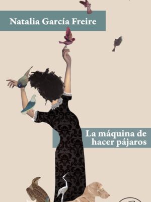 MAQUINA DE HACER PAJAROS, LA
