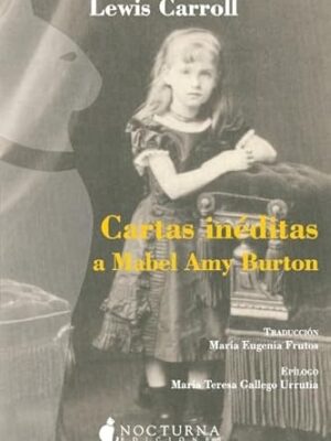 CARTAS INEDITAS A MABEL AMY BURTON