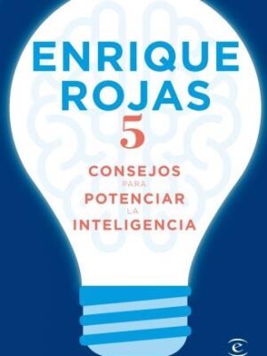 5 CONSEJOS PARA POTENCIAR LA INTELIGENCIA