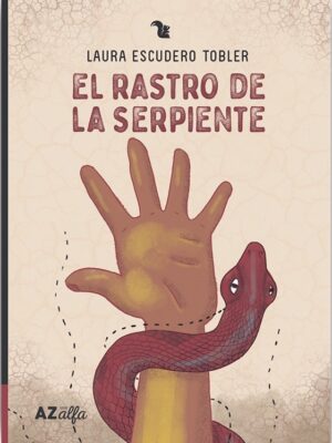 RASTRO DE LA SERPIENTE ABRIL, EL