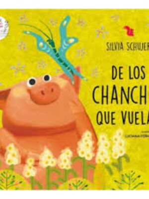 DE LOS CHANCHOS QUE VUELAN