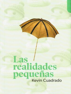 REALIDADES PEQUEÑAS, LAS