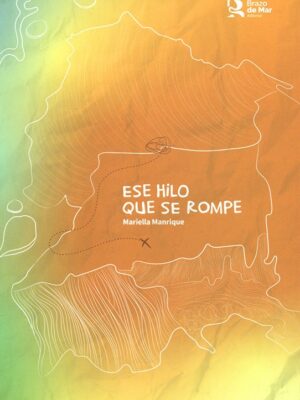 ESE HILO QUE SE ROMPE