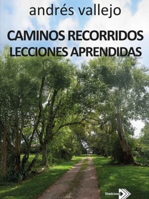 CAMINOS RECORRIDOS LECCIONES APRENDIDAS