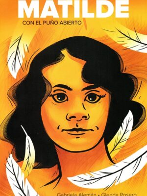 MATILDE CON EL PUÑO ABIERTO