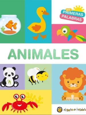 MIS PRIMERAS PALABRAS -ANIMALES-