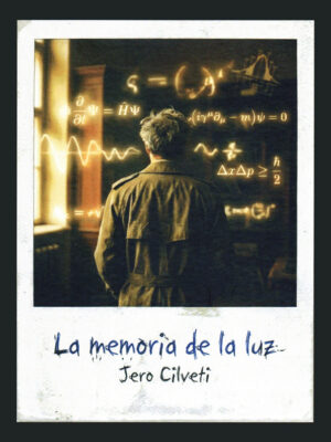 MEMORIA DE LA LUZ, LA