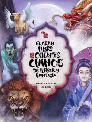 EL GRAN LIBRO DE LOS CUENTOS CHINOS DE TERROR Y FANTASÍA