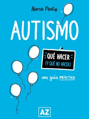 AUTISMO UNA GUIA PRACTICA