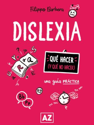 DISLEXIA UNA GUIA PRACTICA