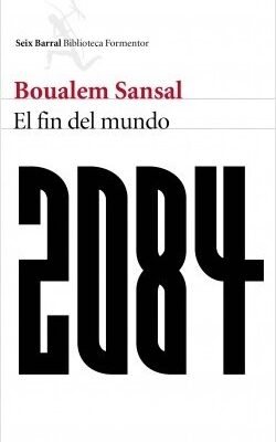 2084. El fin del mundo