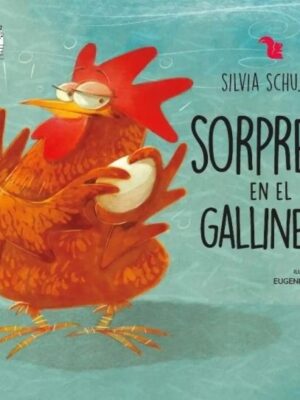 SORPRESA EN EL GALLINERO