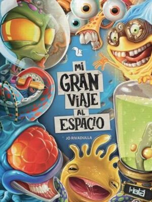 MI GRAN VIAJE AL ESPACIO