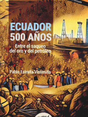 ECUADOR 500 AÑOS
